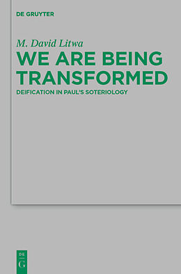 Livre Relié We Are Being Transformed de M. David Litwa