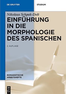 E-Book (pdf) Einführung in die Morphologie des Spanischen von Nikolaus Schpak-Dolt