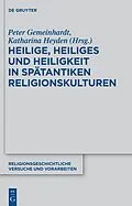 PDF Heilige, Heiliges und Heiligkeit in spätantiken Religionskulturen von