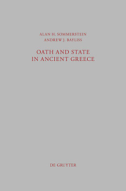 Fester Einband Oath and State in Ancient Greece von Andrew James Bayliss, Alan H. Sommerstein