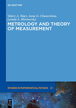 E-Book (pdf) Metrology and Theory of Measurement von Valery A. Slaev, Anna G. Chunovkina, Leonid A. Mironovsky