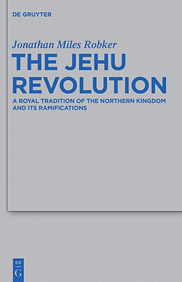 Fester Einband The Jehu Revolution von Jonathan Miles Robker