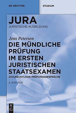 E-Book (pdf) Die mündliche Prüfung im ersten juristischen Staatsexamen von Jens Petersen
