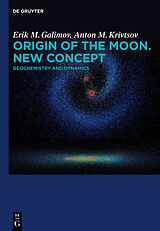 eBook (pdf) Origin Theories of the Moon de Erik M. Galimov, Anton M. Krivtsov