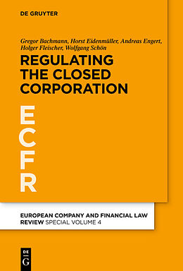 Fester Einband Regulating the Closed Corporation von Gregor Bachmann, Horst Eidenmüller, Wolfgang Schön
