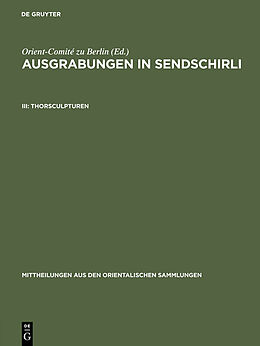 E-Book (pdf) Ausgrabungen in Sendschirli / Thorsculpturen von 