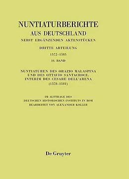 E-Book (pdf) Nuntiaturen des Orazio Malaspina und des Ottavio Santacroce. Interim des Cesare DellArena (1578-1581) von 