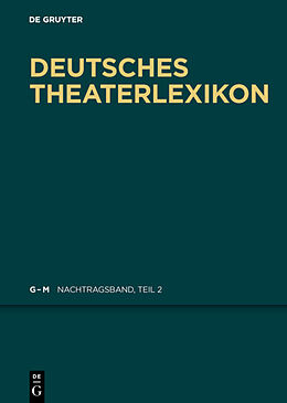 Fester Einband Deutsches Theater-Lexikon / G - J von 