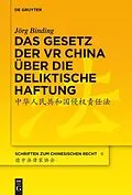 PDF Das Gesetz der VR China über die deliktische Haftung von Jörg Binding