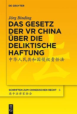 E-Book (pdf) Das Gesetz der VR China über die deliktische Haftung von Jörg Binding