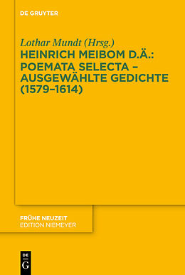 Fester Einband Poemata selecta  Ausgewählte Gedichte (15791614) von Heinrich Meibom der Ältere