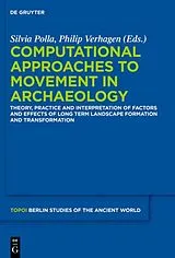 Fester Einband Computational Approaches to the Study of Movement in Archaeology von