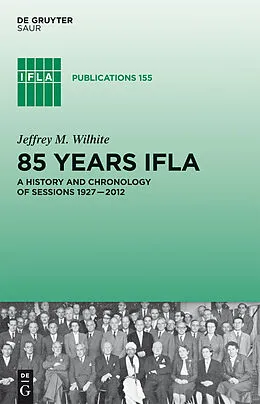 E-Book (pdf) 85 Years IFLA von Jeffrey M. Wilhite