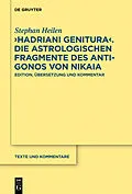 PDF "Hadriani genitura"  Die astrologischen Fragmente des Antigonos von Nikaia von Stephan Heilen