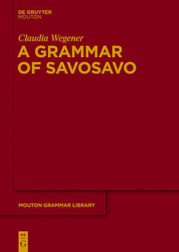 Livre Relié A Grammar of Savosavo de Claudia Wegener