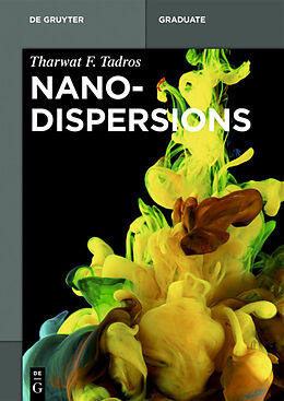 Kartonierter Einband Nanodispersions von Tharwat F. Tadros