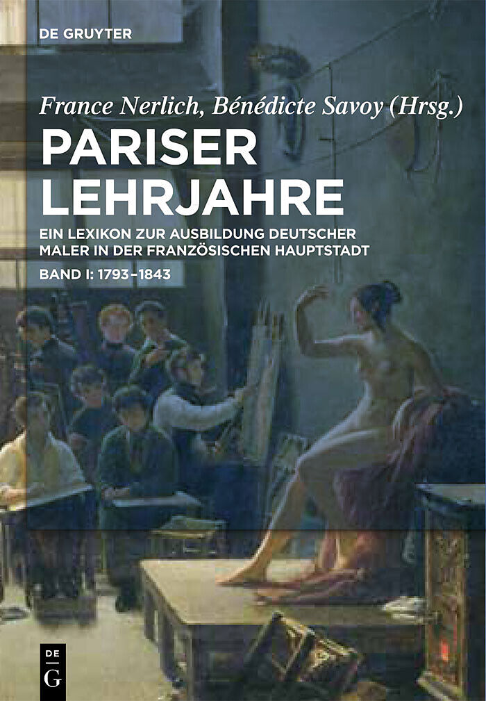 Pariser Lehrjahre / 1793-1843