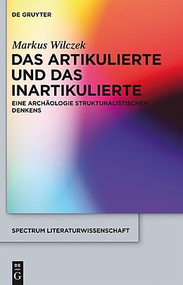 E-Book (pdf) Das Artikulierte und das Inartikulierte von Markus Wilczek