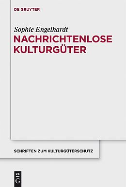E-Book (pdf) Nachrichtenlose Kulturgüter von Sophie Engelhardt