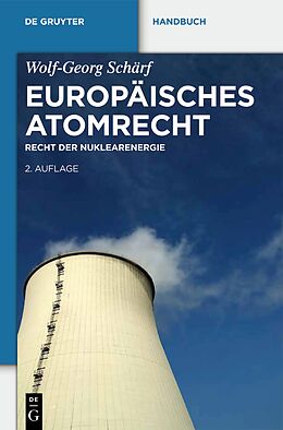 Fester Einband Europäisches Atomrecht von Wolf-Georg Schärf