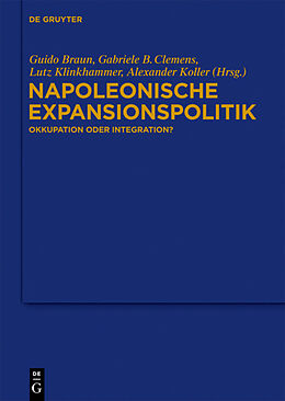 Fester Einband Napoleonische Expansionspolitik von 