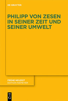 Fester Einband Philipp von Zesen in seiner Zeit und seiner Umwelt von Ferdinand van Ingen