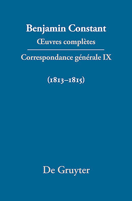 eBook (pdf) Benjamin Constant: uvres complètes. Correspondance générale / Correspondance générale 18131815 de 