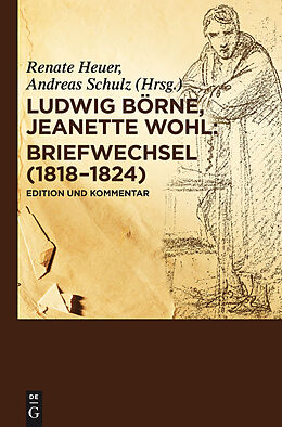 E-Book (pdf) Briefwechsel (1818-1824) von Ludwig Börne, Jeanette Wohl