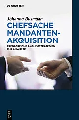 PDF Chefsache Mandantenakquisition von Johanna Busmann