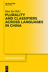 eBook (pdf) Plurality and Classifiers across Languages in China de 