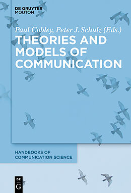 Couverture cartonnée Theories and Models of Communication de 