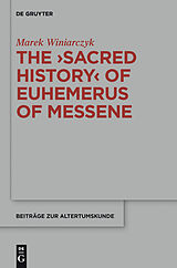 E-Book (pdf) "The Sacred History" of Euhemerus of Messene von Marek Winiarczyk