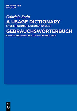 Livre Relié A Usage Dictionary English-German / German-English - Gebrauchswörterbuch Englisch-Deutsch / Deutsch-Englisch de Gabriele Stein