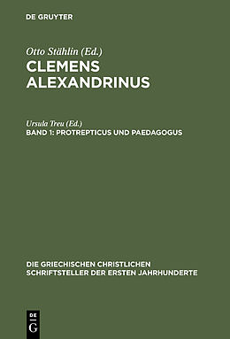 Fester Einband Clemens Alexandrinus / Protrepticus und Paedagogus von 