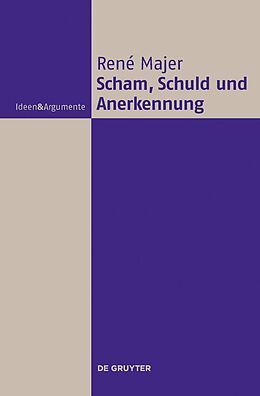 E-Book (pdf) Scham, Schuld und Anerkennung von René Majer