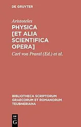 Fester Einband Physica [et alia scientifica opera] von Aristoteles