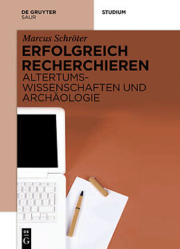 Kartonierter Einband Erfolgreich recherchieren - Altertumswissenschaften und Archäologie von Marcus Schröter