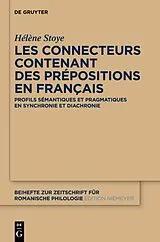 Fester Einband Les connecteurs contenant des prépositions en français von Hélène Stoye