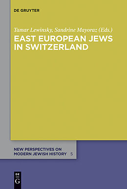 E-Book (pdf) East European Jews in Switzerland von 