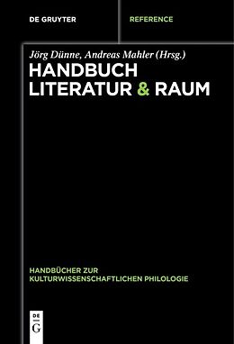 Fester Einband Handbuch Literatur &amp; Raum von 