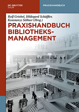 Kartonierter Einband Praxishandbuch Bibliotheksmanagement von 