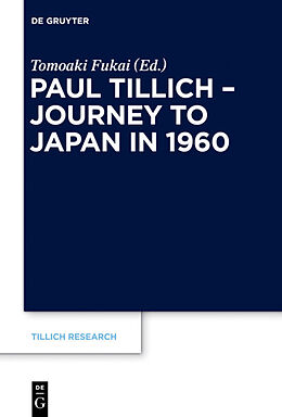 Fester Einband Paul Tillich - Journey to Japan in 1960 von 