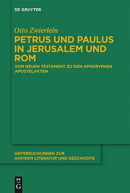 E-Book (pdf) Petrus und Paulus in Jerusalem und Rom von Otto Zwierlein