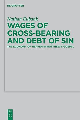 Fester Einband Wages of Cross-Bearing and Debt of Sin von Nathan Eubank