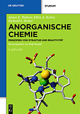 Kartonierter Einband Anorganische Chemie von James Huheey, Ellen Keiter, Richard Keiter