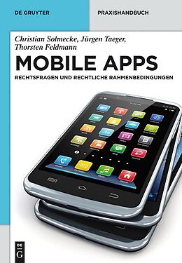E-Book (pdf) Mobile Apps von Christian Solmecke, Jürgen Taeger, Thorsten Feldmann