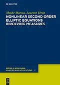 E-Book (pdf) Nonlinear Second Order Elliptic Equations Involving Measures von Moshe Marcus, Laurent Véron