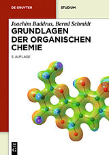 Kartonierter Einband Grundlagen der Organischen Chemie von Joachim Buddrus, Bernd Schmidt