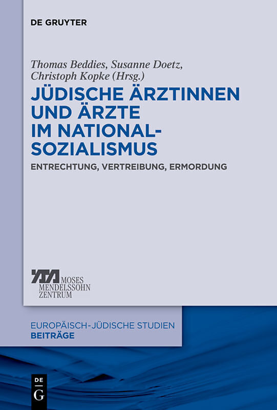 Jüdische Ärztinnen und Ärzte im Nationalsozialismus