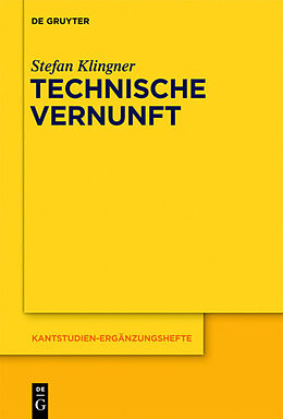 Fester Einband Technische Vernunft von Stefan Klingner